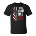 Just A Regular Dad Trying Not To Raise Liberals -- On Back Unisex T-Shirt
