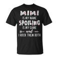 Mimi Grandma Mimi Is My Name Spoiling Is My Game T-Shirt