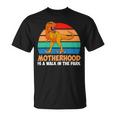 Motherhood Is A Walk In The Park 828 Trending Shirt Unisex T-Shirt