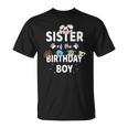 Sister Of The Birthday Boy Dog Lover Party Puppy Theme Unisex T-Shirt