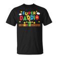 Super Daddio Gamer Daddy Unisex T-Shirt