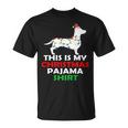 This Is My Christmas Pajama 875 Shirt Unisex T-Shirt