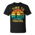 Time To Travel 807 Trending Shirt Unisex T-Shirt