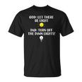 Turn Off The Damn Lights For Dad Birthday Or Fathers Day Unisex T-Shirt