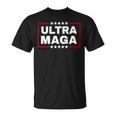 Ultra Maga Pro Trump Shirt Trump 2024 Shirt Donald Trump Shirt Unisex T-Shirt