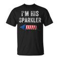 Womens Im His Sparkler His And Her 4Th Of July Matching Couples Unisex T-Shirt