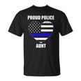 Womens Thin Blue Line Flag Law Enforcement Officer Proud Aunt Unisex T-Shirt