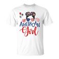 All American Girl 4Th Of July Messy Bun Sunglasses Usa Flag Unisex T-Shirt