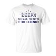 Beepa Beepa The Man The Myth The Legend T-Shirt