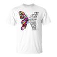Butterfly She Whispered Back I Am The Storm Unisex T-Shirt
