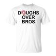 Doughs Over Bros Unisex T-Shirt