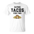 Eating Tacos For Two Unisex T-Shirt