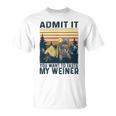 Funny Camping Admit It You Taste My 57 Shirt Unisex T-Shirt