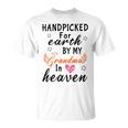Handpicked Earth Grandma Heaven Unisex T-Shirt
