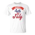 Happy 4Th Of July Independence Day V2 Unisex T-Shirt