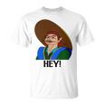 Hey V2 Unisex T-Shirt