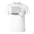 History Herstory Our Story Everywhere Unisex T-Shirt