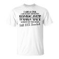 I Am Cna I Am Sleep Deprived Worn Out Always On The Edge Still 100 Devoted V2 Unisex T-Shirt