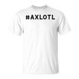 I Axlotl Questions Cute Axlotl V4 Unisex T-Shirt