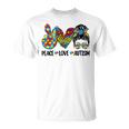 Peace Love Autism Mom Life Messy Bun Blue Autism Awareness Unisex T-Shirt