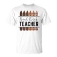 Proud Black Teacher Black History Month Teacher Unisex T-Shirt