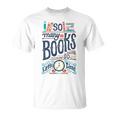 So Many Books So Little Time 230 Trending Shirt Unisex T-Shirt