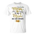 I Have Two Titles Mom And Mum Sunflower Decor Mom T-shirt