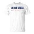 Ultra Maga And Proud Of It V10 Unisex T-Shirt