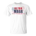 Ultra Maga And Proud Of It V17 Unisex T-Shirt