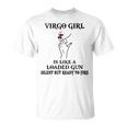 Virgo Girl Virgo Girl Is Like A Loaded Gun T-Shirt