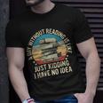 A Day Without Reading Is Like Book Lover Book Nerd Librarian 10Xa1 Unisex T-Shirt Gifts for Him