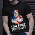 Are You Free Tonight 4Th Of July Independence Day Bald Eagle Unisex T-Shirt Gifts for Him