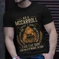 As A Mccarroll I Have A 3 Sides And The Side You Never Want To See Unisex T-Shirt Gifts for Him