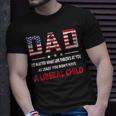 At Least You Dont Have A Liberal Child American Flag Unisex T-Shirt Gifts for Him