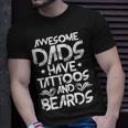 Awesome Dads Have Tattoos And Beards Bearded Dad Fathers Day T-shirt Gifts for Him Awesome Dads Have Tattoos And Beards Bearded Dad Fathers Day T-shirt Gifts for Him