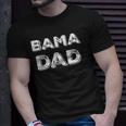 Bama Dad Gift Alabama State Fathers Day Unisex T-Shirt Gifts for Him