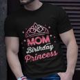 Bday Girl Family Matching Mom Of The Birthday Princess Unisex T-Shirt Gifts for Him
