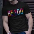 Be You Lgbt Flag Gay Pride Month Transgender Rainbow Lesbian Unisex T-Shirt Gifts for Him