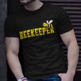 Bee Bee Bee Keeper Beekeeper Funny Cute Beekeeping Unisex T-Shirt Gifts for Him