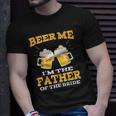 Beer Me Im The Father Of The Bride Fathers Day Gift Unisex T-Shirt Gifts for Him