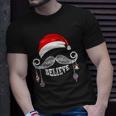 Believe Christmas Santa Mustache With Ornaments - Believe Unisex T-Shirt Gifts for Him