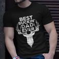 Best Buckin Dad Ever Deer Hunters Unisex T-Shirt Gifts for Him
