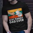 Best Rabbit Dad Ever Funny Dad Rabbit Unisex T-Shirt Gifts for Him