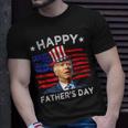 Biden 4Th Of July Joe Biden Happy Fathers Day Funny Unisex T-Shirt Gifts for Him