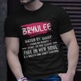 Brynlee Name Brynlee Hated By Many Loved By Plenty Heart On Her Sleeve T-Shirt Gifts for Him