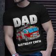 Dad Birthday Crew Fire Truck Firefighter Fireman Party Unisex T-Shirt Gifts for Him