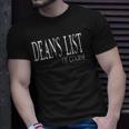 Deans List Of Course Funny College Student Recognition Unisex T-Shirt Gifts for Him