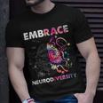 Embrace Neurodiversity Funny V4 Unisex T-Shirt Gifts for Him