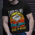 Fathers Day For Dad Jokes Funny Dad For Men Unisex T-Shirt Gifts for Him