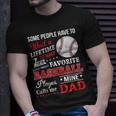 Favorite Baseball Player Calls Me Dad V3 Unisex T-Shirt Gifts for Him